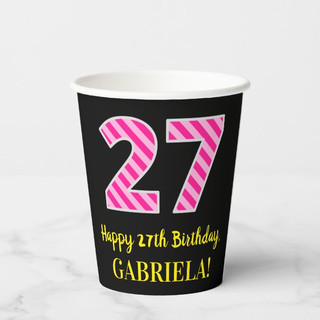 Vasos De Papel Fun Pink Stripes "27": Feliz cumpleaños 27 + nombr (Reverso )
