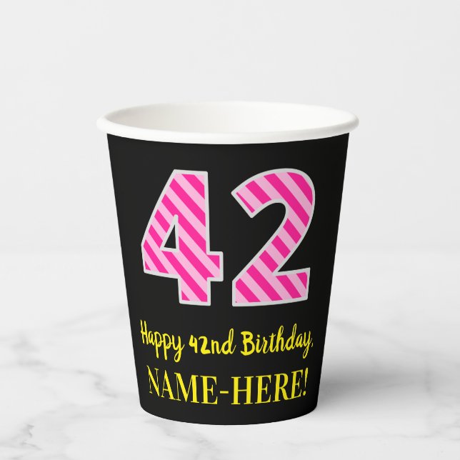 Vasos De Papel Fun Pink Stripes "42": Feliz cumpleaños número 42  (Anverso)