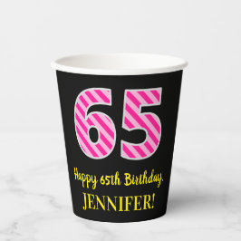 Vasos De Papel Fun Pink Stripes "65": Feliz cumpleaños número 65 