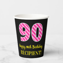 Vasos De Papel Fun Pink Stripes "90": Feliz cumpleaños 90 + Nombr