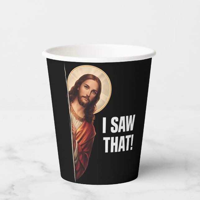 Vasos De Papel Funny Jesus "I Saw That" Christian meme design (Anverso)