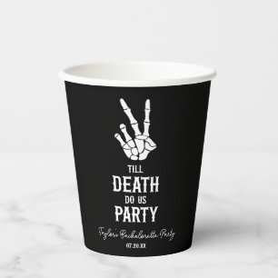 Vasos De Papel Hasta La Muerte, Fiesta Skeleton Bachelorette