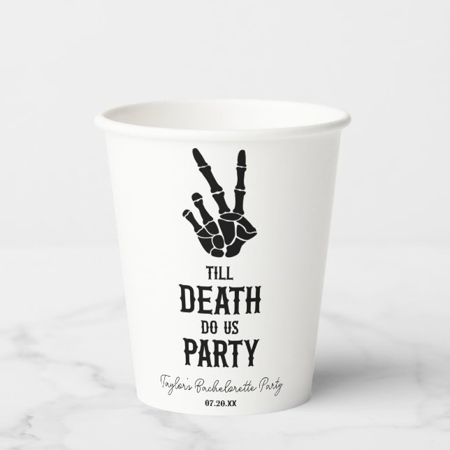 Vasos De Papel Hasta La Muerte, Fiesta Skeleton Bachelorette (Anverso)