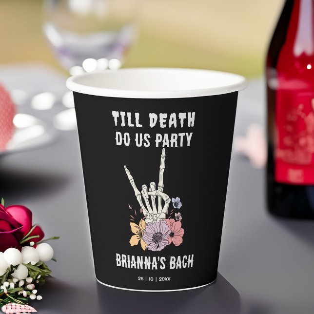 Vasos De Papel Hasta que la muerte nos haga una fiesta de solterí (Till death do us party black skeleton grunge gothic bachelorette party personalized paper cups )