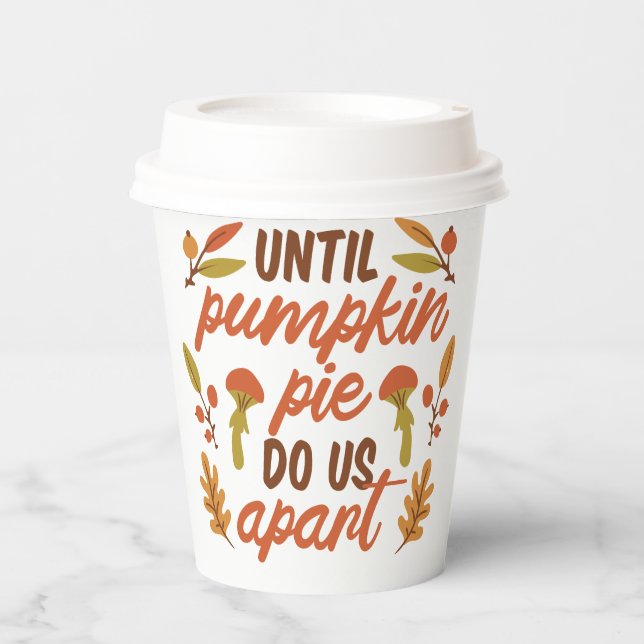 VASOS DE PAPEL HASTA QUE PUMPKIN PIE NOS APARTE DE LAS CITAS DE G (Anverso)