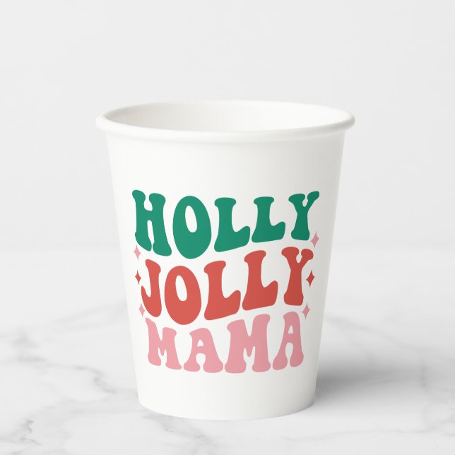 Vasos De Papel Holly Jolly Mama - Fun Holiday Design (Anverso)