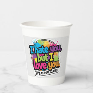 Vasos De Papel I Hate You But I Love You Sticker