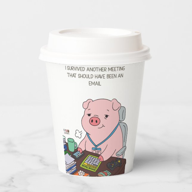 Vasos De Papel I Survived Another Meeting (Anverso)