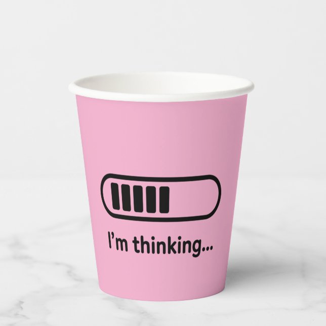 Vasos De Papel I'm Thinking... Loading Progress Bar Pink Minimali (Anverso)