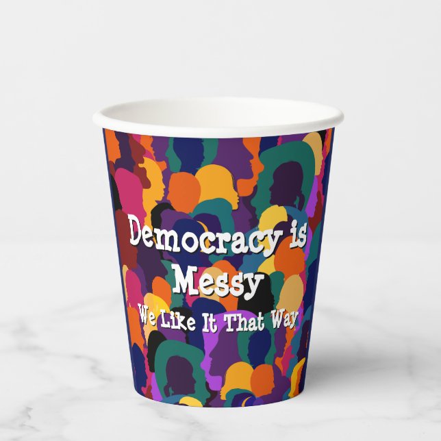 Vasos De Papel La democracia es desordenada  (Anverso)