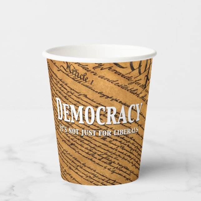 Vasos De Papel La democracia no es sólo para los liberales (Anverso)