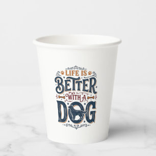 Vasos De Papel La vida es mejor con un perro diseño de grabado vi