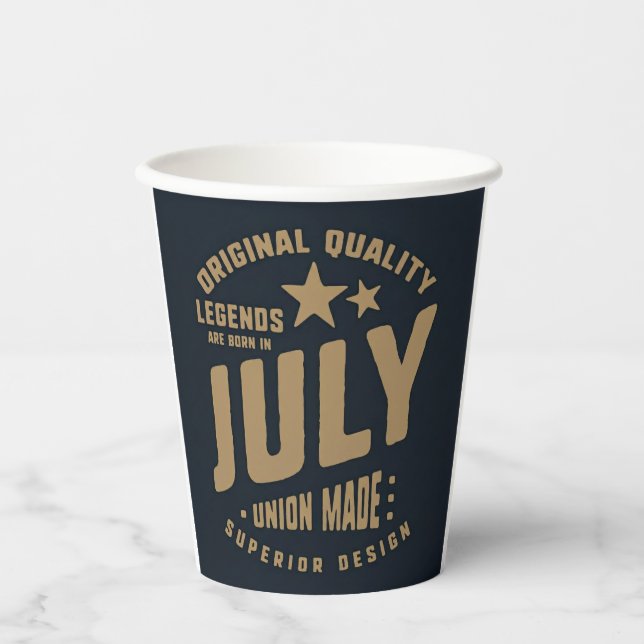 Vasos De Papel Legends Are Born in July Original Quality (Anverso)