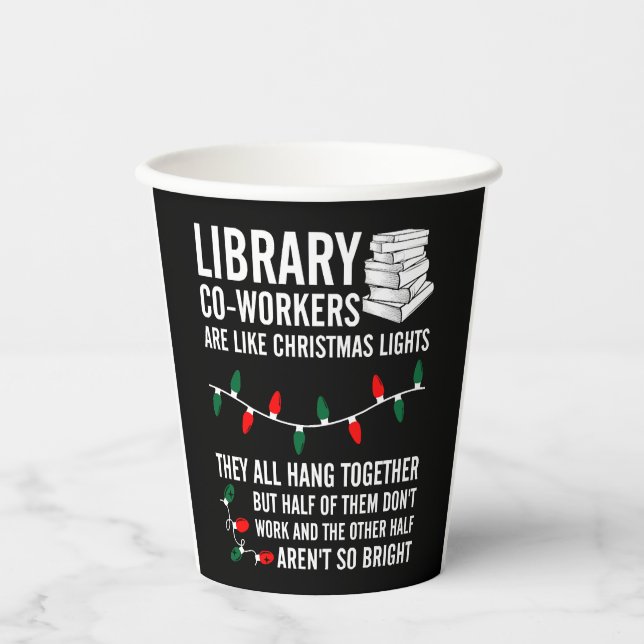 Vasos De Papel Los Trabajadores De Biblioteca Son Como Las Luces  (Anverso)