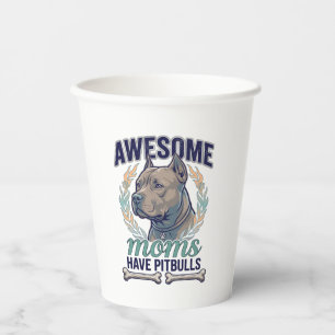 Vasos De Papel Madres Increíbles Tienen Pitbulls Corona de Hueso