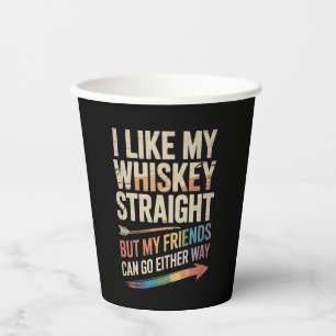 Vasos De Papel Me gusta mi whisky solo pero mis amigos LGBTQ