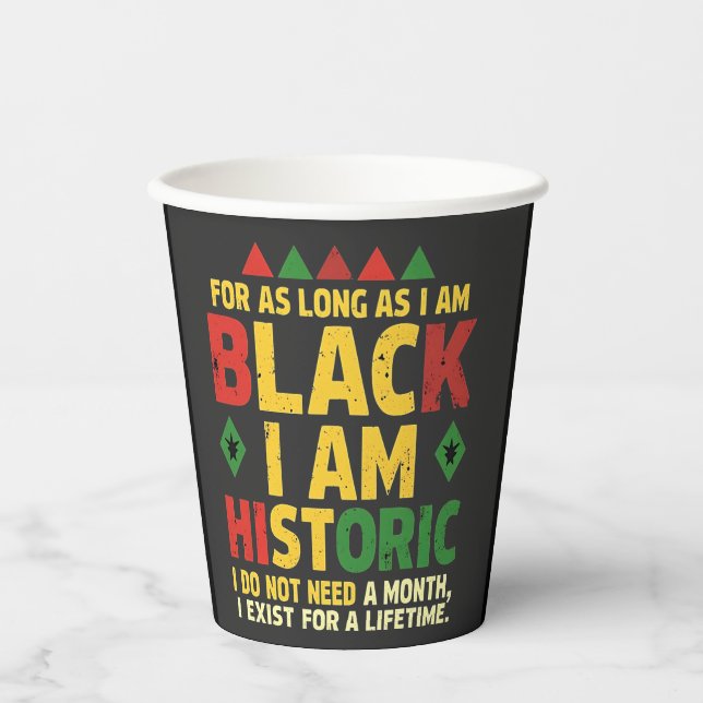 Vasos De Papel Mientras sea negro, soy histórico (Anverso)