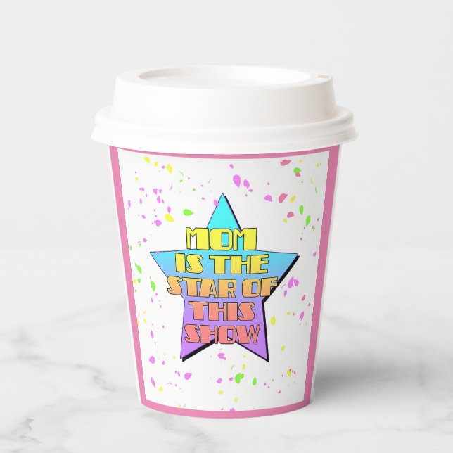 Vasos De Papel MOM Es La Estrella De Este Show (Anverso)