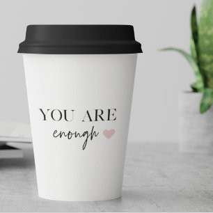 Vasos De Papel Motivación positiva que eres suficiente cita