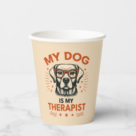 Vasos De Papel My dog is my therapist