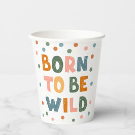 Vasos De Papel Nacido para ser salvaje