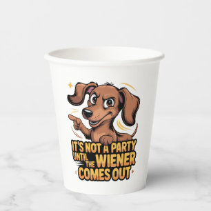 Vasos De Papel No Es Una Fiesta Hasta Que Sale El Wiener