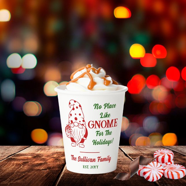 Vasos De Papel No hay lugar como Gnome Navidad Nombre de familia  ("No Place Like Gnome [Home] For The Holidays!" Family Name Christmas Party Paper Cup
)