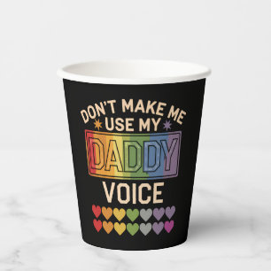 Vasos De Papel No Me Hagas Usar La Voz De Papá Orgullo Gay Arcoír