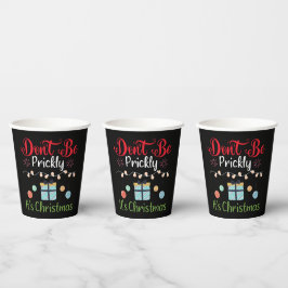 Vasos De Papel No seas espinoso - Divertida Navidad