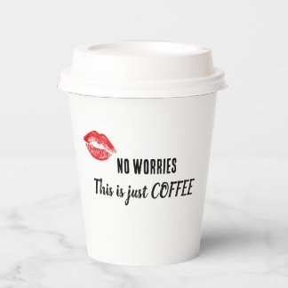 Vasos De Papel No te preocupes, esto es solamente CAFÉ