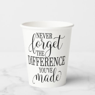 Vasos De Papel Nunca Olvides la Diferencia que Has Hecho