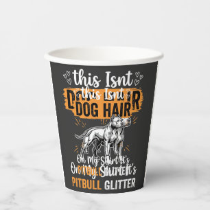 Vasos De Papel Pelo de perro Pitbull Brillo Perro divertido