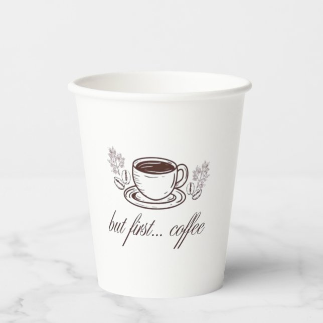 Vasos De Papel Pero primero...café -cita divertida de café (Anverso)