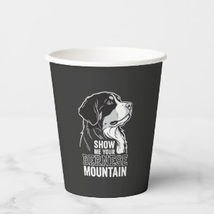 Vasos De Papel Perro de montaña bernés Muéstrame tu