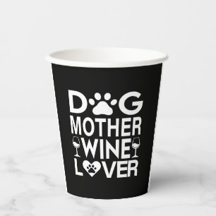 Vasos De Papel Perro Madre Wine Lover