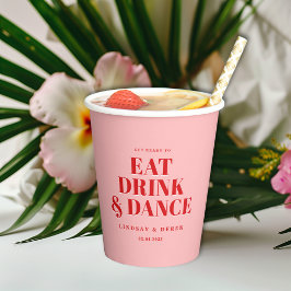 Vasos De Papel ¡PREPÁRATE PARA COMER BEBER Y BAILAR! Boda