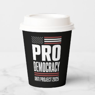 Vasos De Papel Pro Democracia Anti Proyecto 2025 Trump 2025