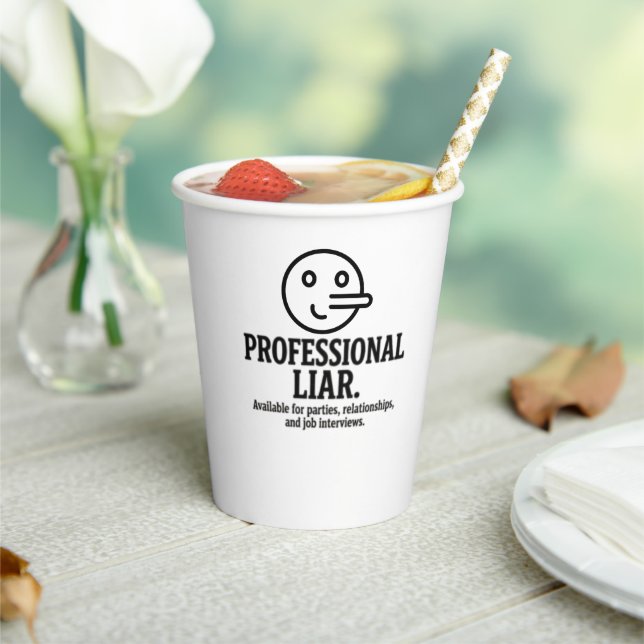 Vasos De Papel Professional Liar For Parties, Relationships & Job (in situ)