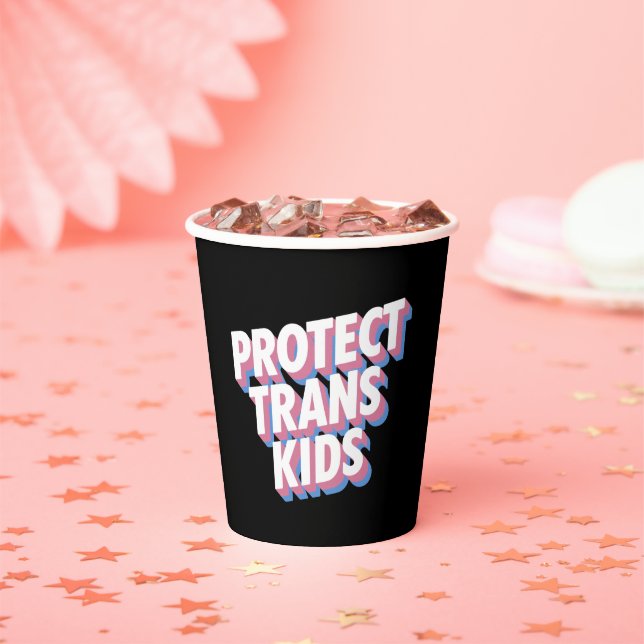 Vasos De Papel Proteger a los niños transexuales El mes del orgul (in situ)