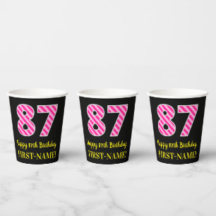 Vasos De Papel Rayas Rosadas Divertidas “87”: Feliz Cumpleaños 87
