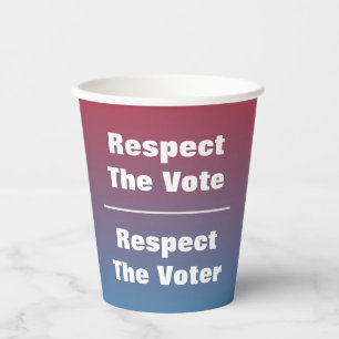 Vasos De Papel Respeto al voto y al votante