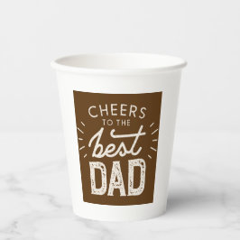 Vasos De Papel Saludos al mejor papá - Viejo Día del Padre
