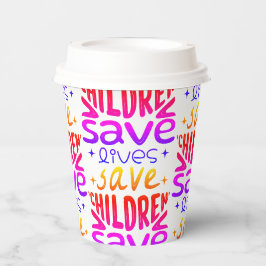 Vasos De Papel Salven niños, salven vidas