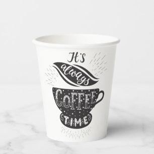 Vasos De Papel Siempre Es La Hora Del Café