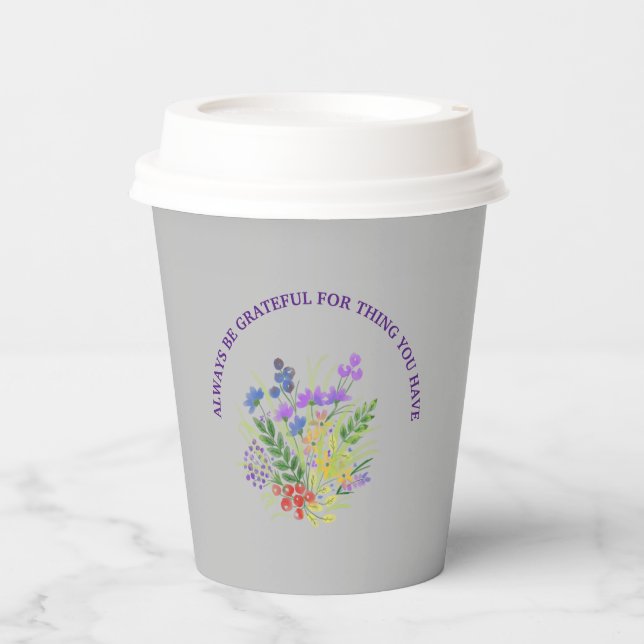 Vasos De Papel Siempre Estén Agradecidos Por Las Cosas Que Tienes (Anverso)