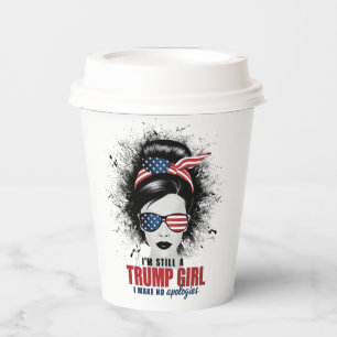 Vasos De Papel Sigo siendo una chica de Trump No me disculpo Trum