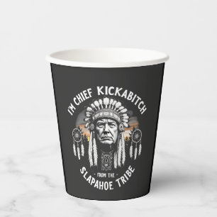 Vasos De Papel Soy una zorra jefe de la tribu Slapahoe