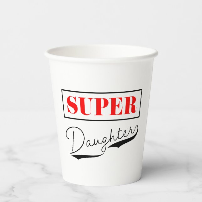 Vasos De Papel Súper hija (Reverso )