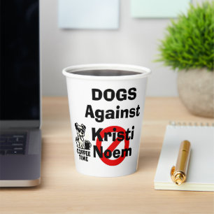 Vasos De Papel Taza de papel Perros Contra Kristi Noem
