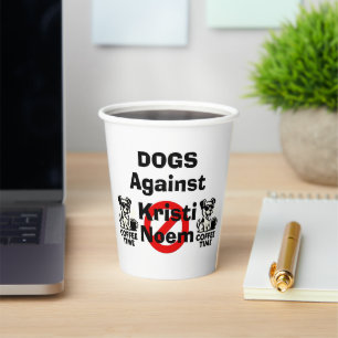Vasos De Papel Taza de papel Perros Contra Kristi Noem